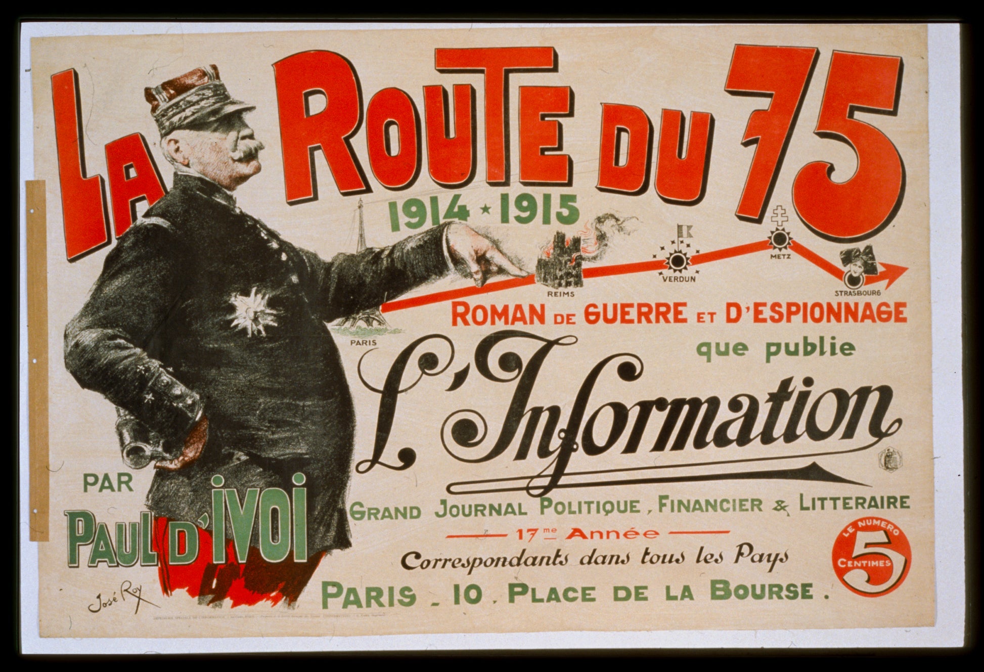 A picture of 'La Route du 75 1914*1915.' Roman de guerre et d'espionage, par Paul D'Ivoi que publie 'L'Information'