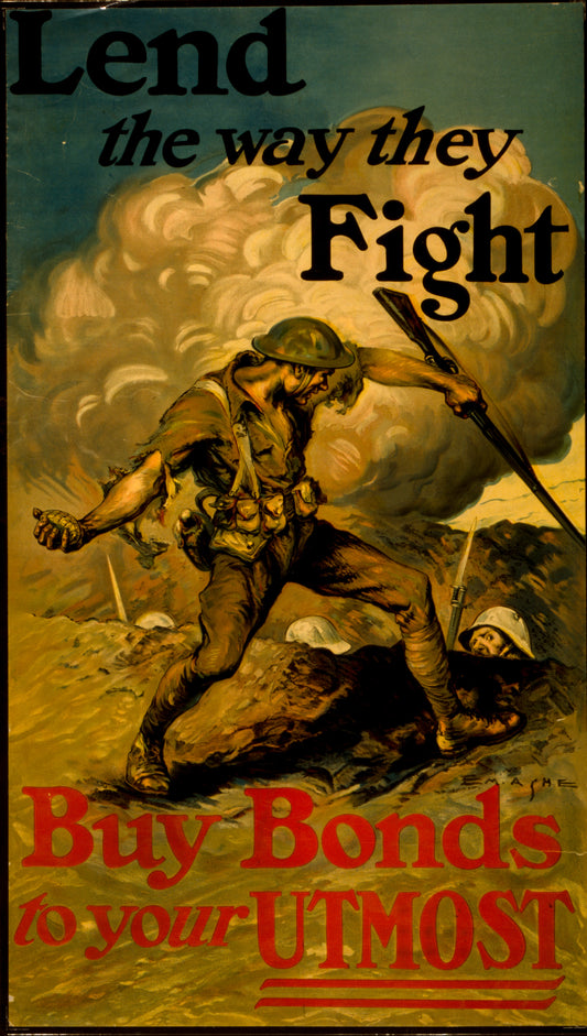 A picture of Lend the way they fight, buy bonds to your utmost