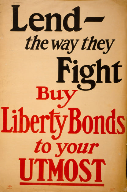 A picture of Lend - the way they fight--Buy Liberty bonds to your utmost