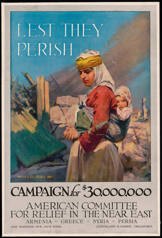 A picture of Lest they perish Campaign for $30,000,000 - American Committee for Relief in the Near East--Armenia-Greece-Syria-Persia /