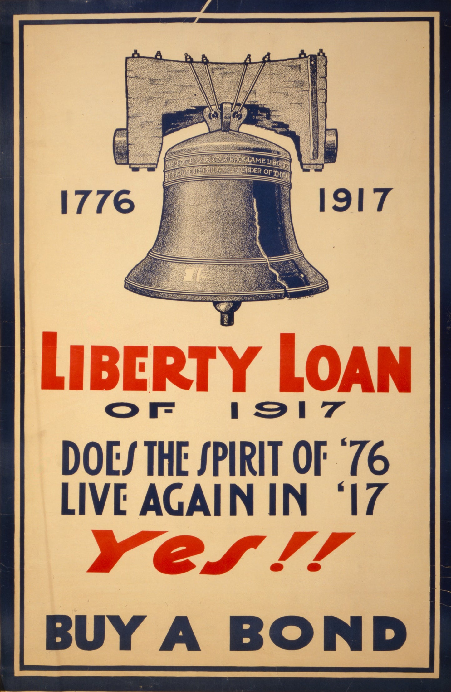 A picture of Liberty Loan of 1917 Does the spirit of '76 live again in '17--yes!! Buy a bond.