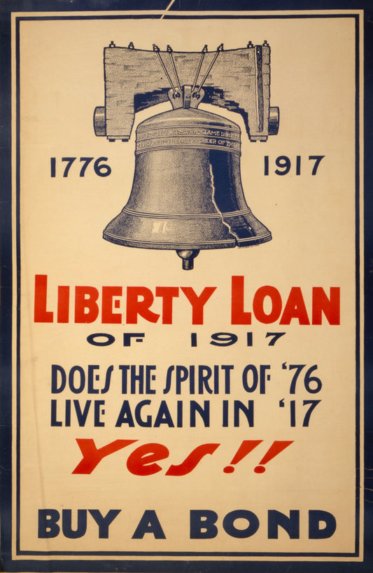 A picture of Liberty Loan of 1917 Does the spirit of '76 live again in '17--yes!! Buy a bond.