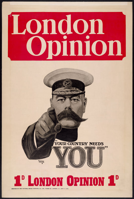 A picture of London opinion "Your country needs you"