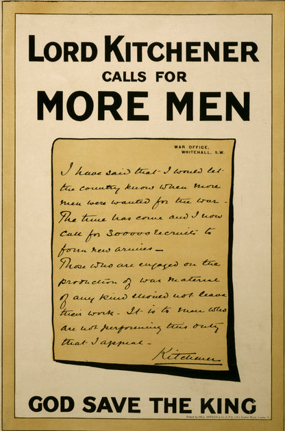 A picture of Lord Kitchener calls for more men. God save the king