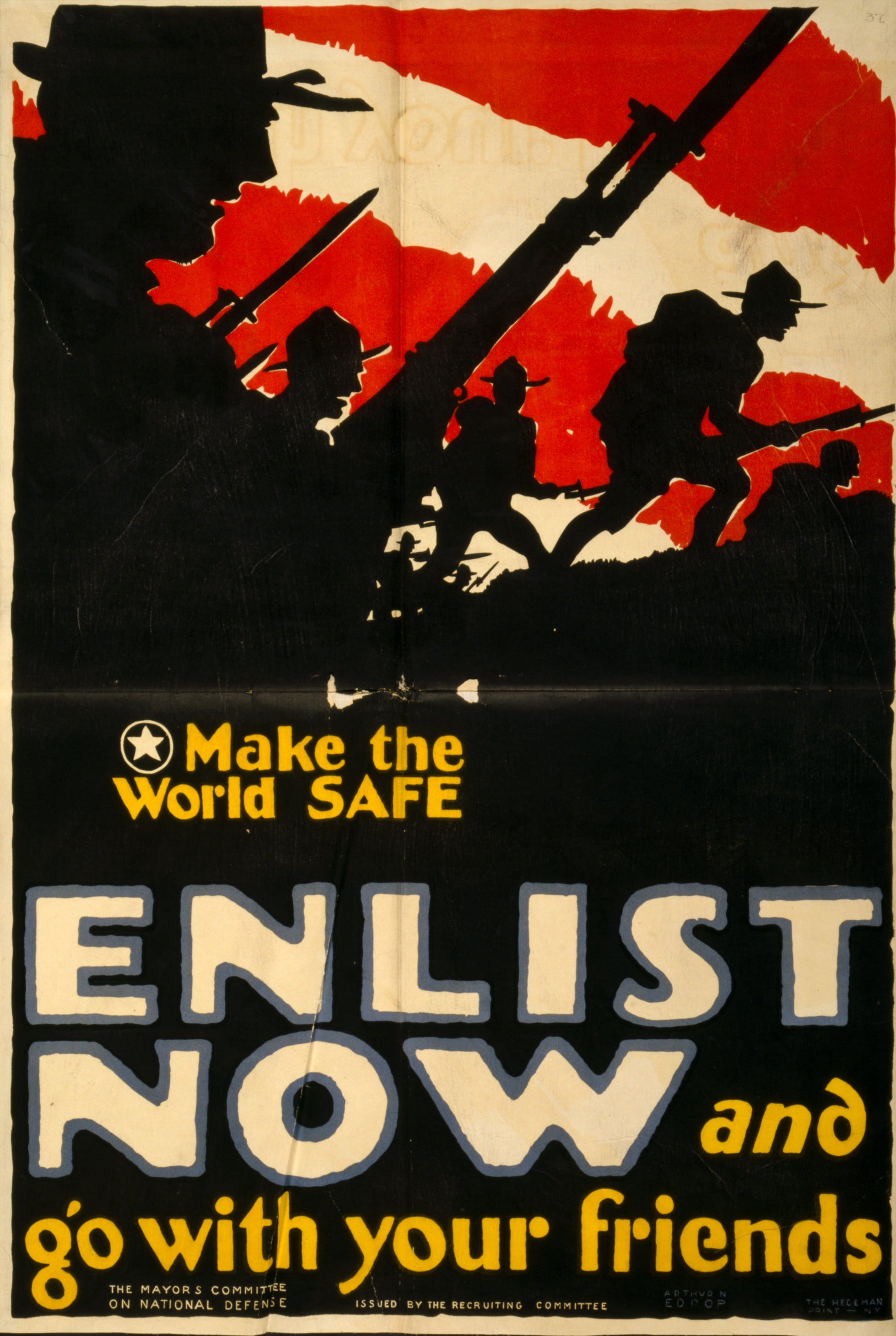 A picture of Make the world safe--Enlist now and go with your friends