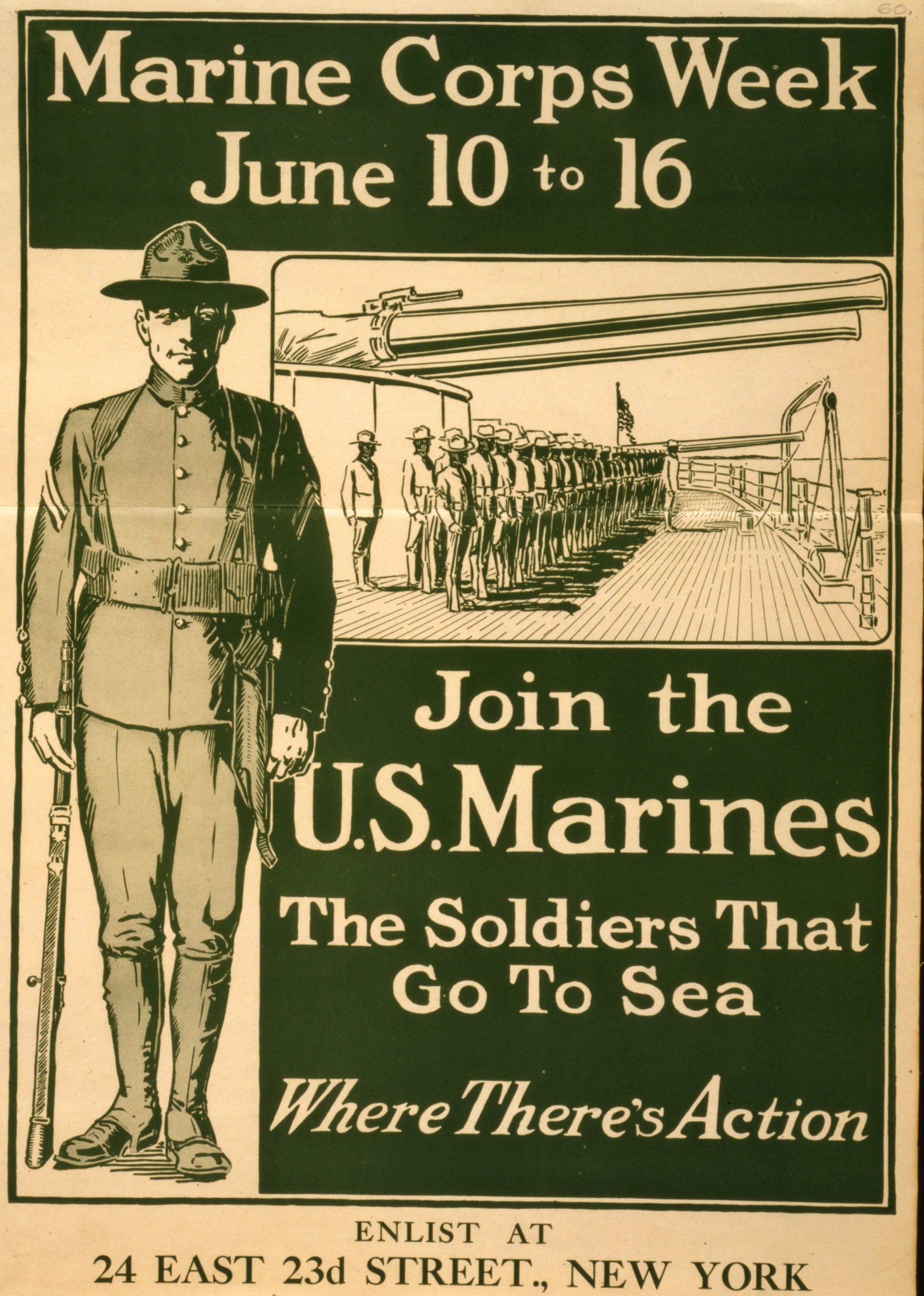 A picture of Marine Corps week June 10 to 16--Join the U.S. Marines The soldiers that go to sea--Where there's action.