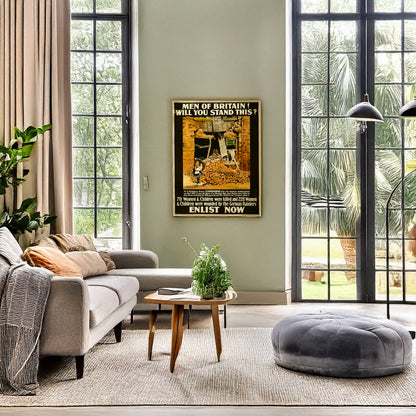 A picture of Men of Britain! Will you stand this? 78 women & children were killed and 228 women & children were wounded by the German raiders. Enlist now, a mockup of the print leaning against a wall