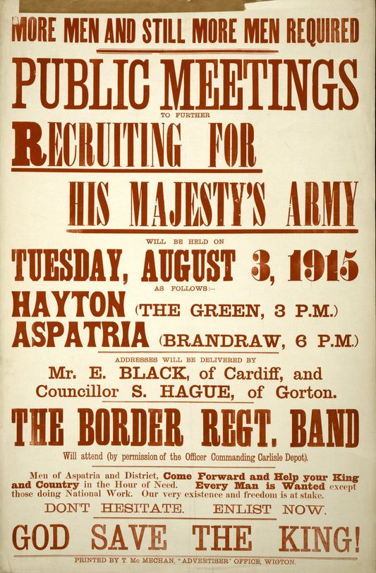 A picture of More men and still more men required. Public meetings to further recruiting for his majesty's army ...