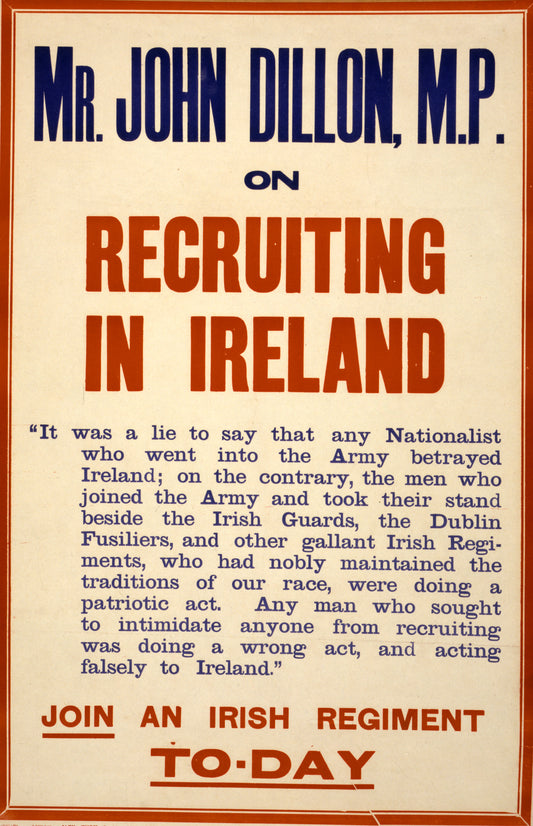 A picture of Mr. John Dillon, M.P., on recruiting in Ireland. Join an Irish regiment to-day