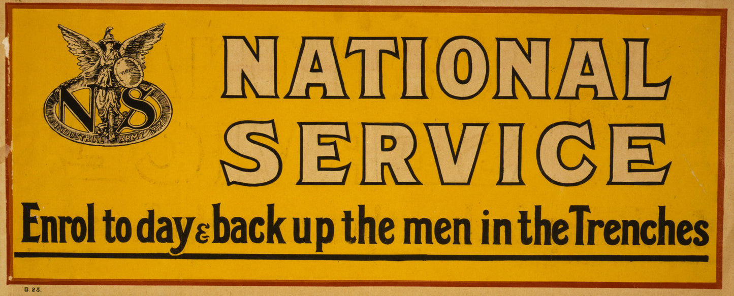 A picture of National service. Enrol today & back up the men in the trenches