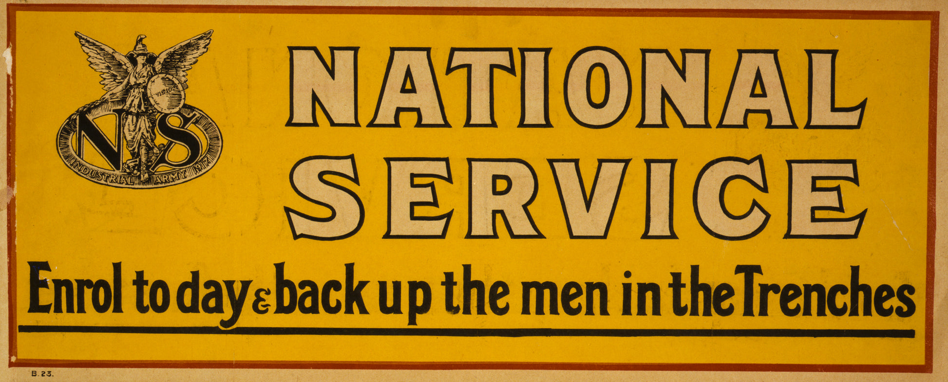 A picture of National service. Enrol today & back up the men in the trenches