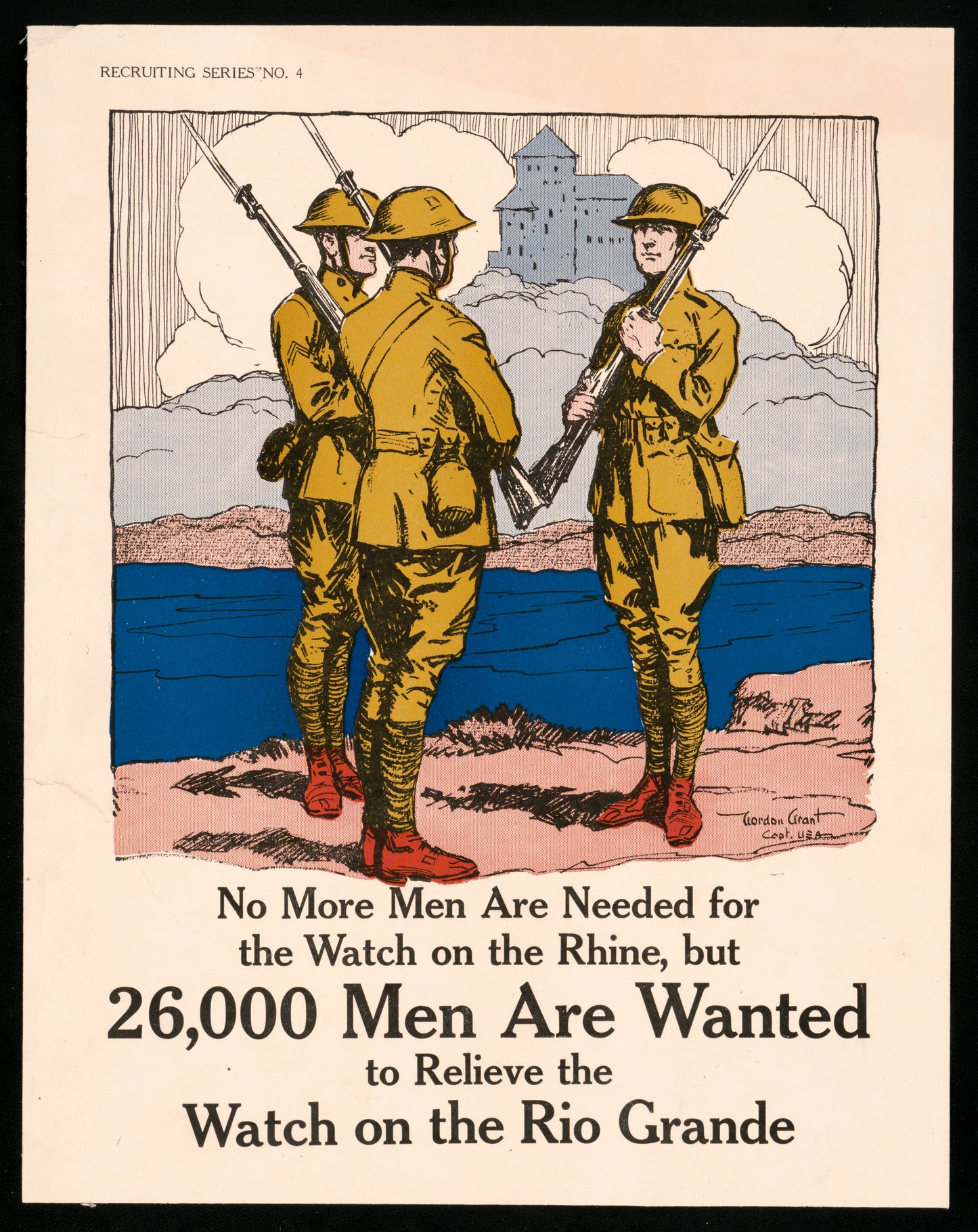 A picture of No more men are needed for the watch on the Rhine, but 26,000 men are wanted to relieve the watch on the Rio Grande