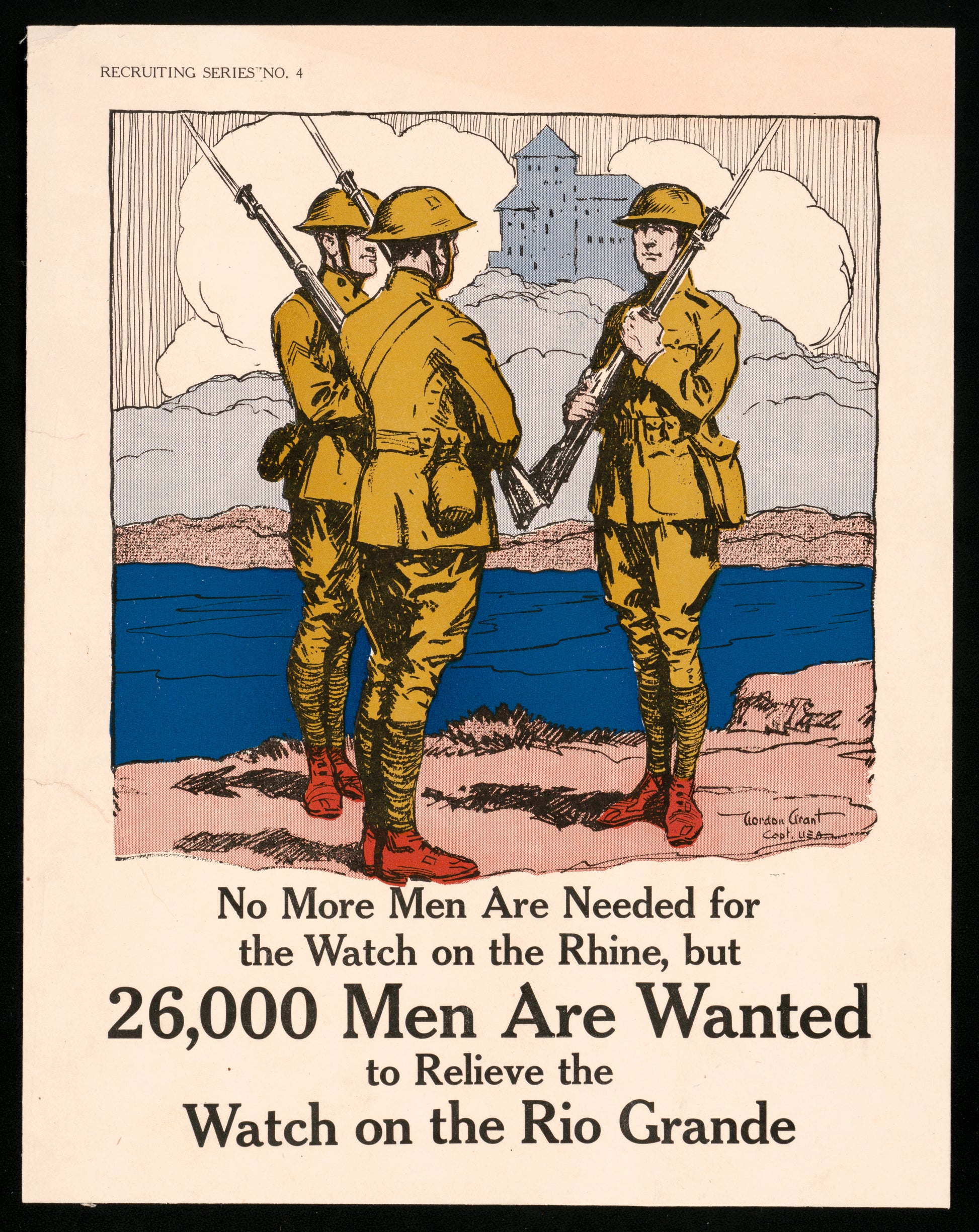 A picture of No more men are needed for the watch on the Rhine, but 26,000 men are wanted to relieve the watch on the Rio Grande