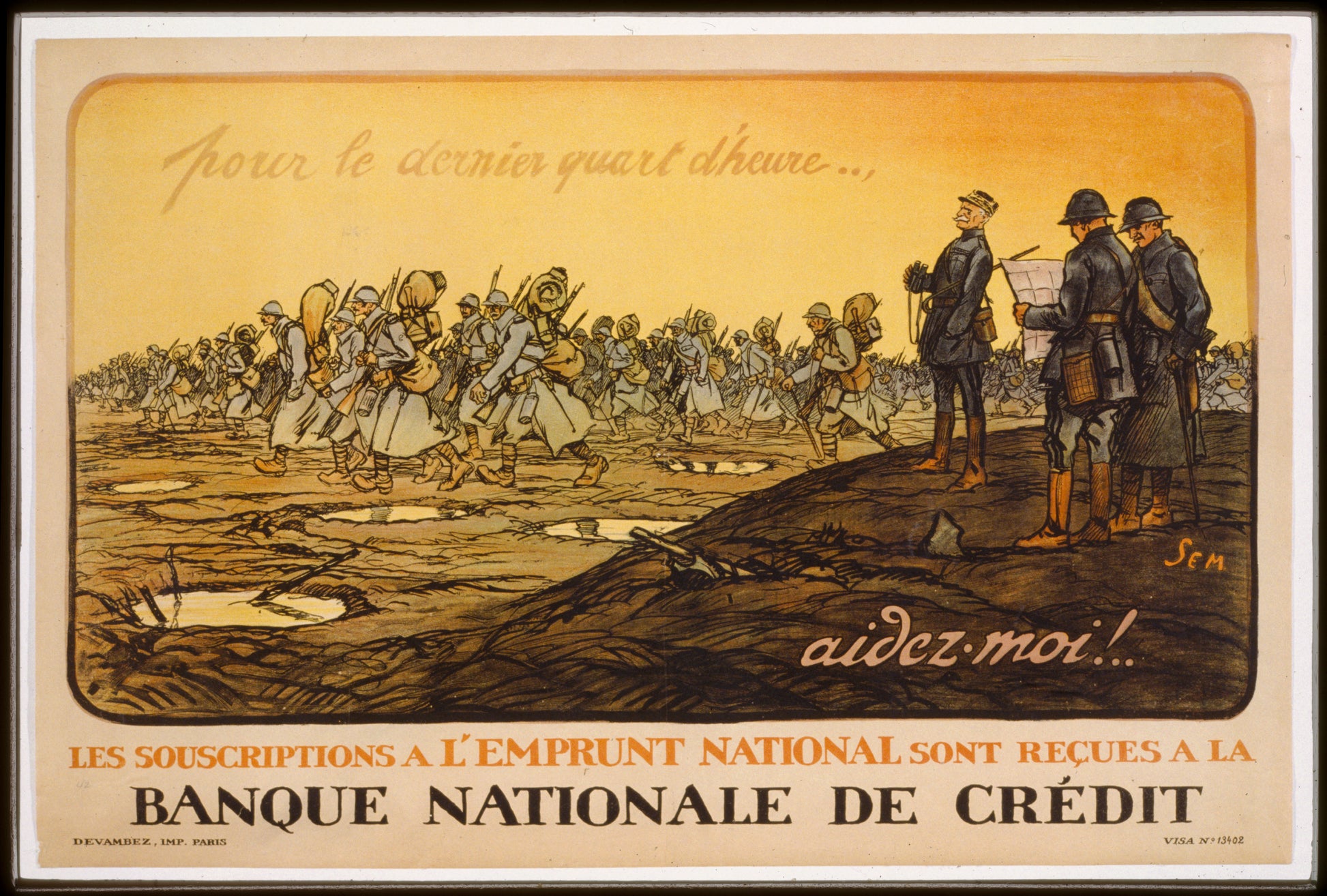 A picture of Pour le dernier quart d'heure . . aidez-moi! Les souscriptions á l'Emprunt National sont reçues á la Banque Nationale de Crédit