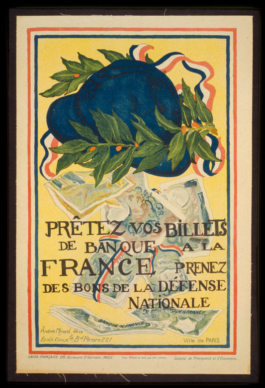 A picture of Prêtez vos billets de banque à la France. Prenez des bons de la défense nationale