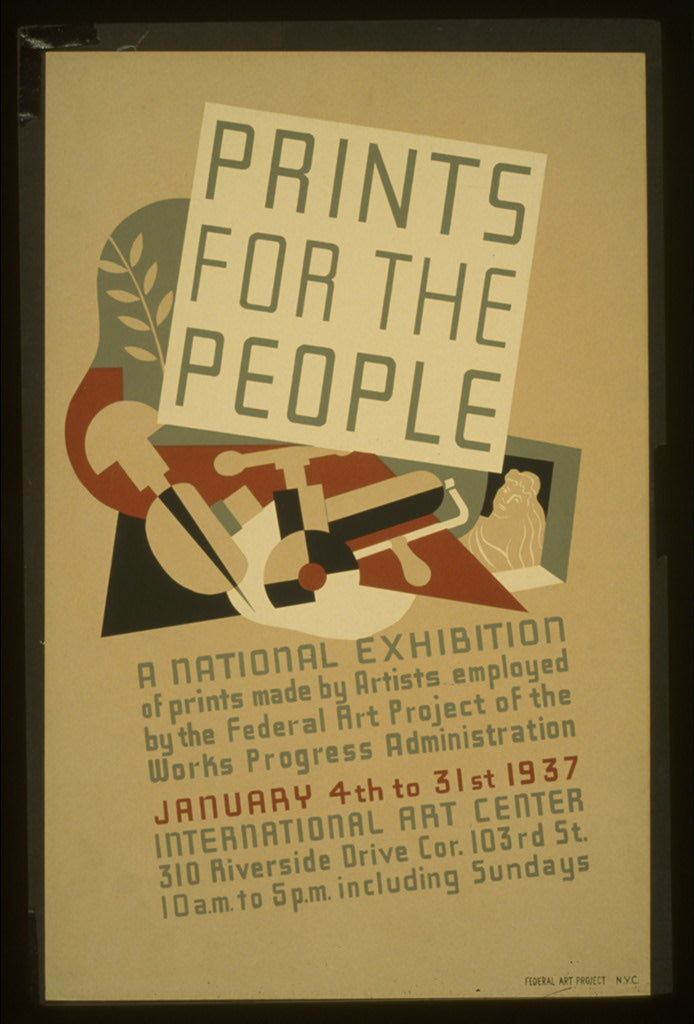 A picture of Prints for the people A national exhibition of prints made by artists employed by the Federal Art Project of the Works Progress Administration.