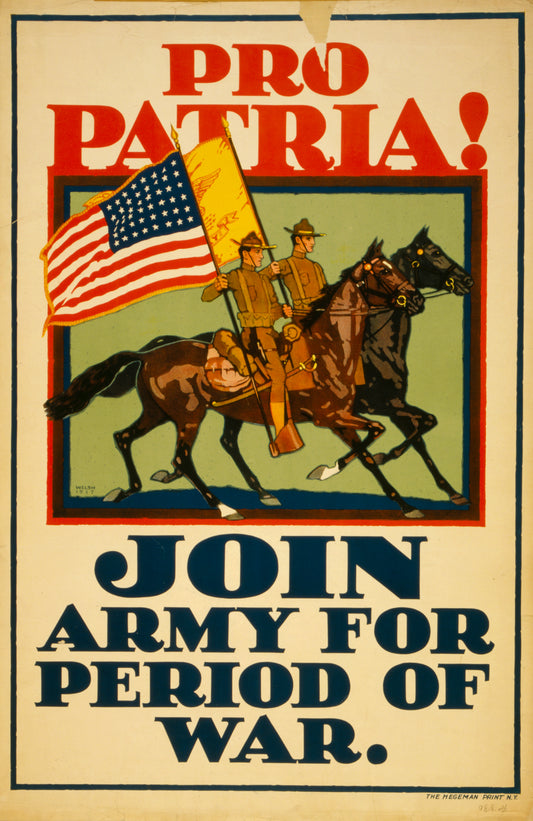 A picture of Pro patria! Join Army for period of war /
