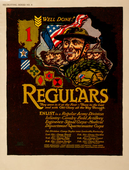 A picture of Regulars - They were in it at the first - There to the last, and with Old Glory all the way through