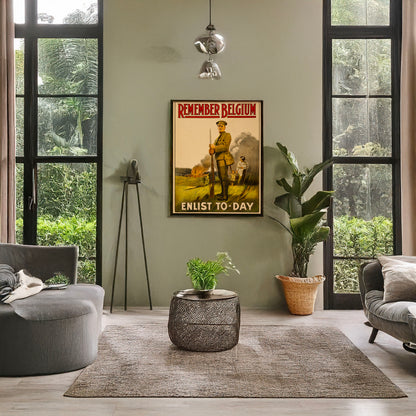 A picture of Remember Belgium--Enlist to-day, a mockup of the print leaning against a wall
