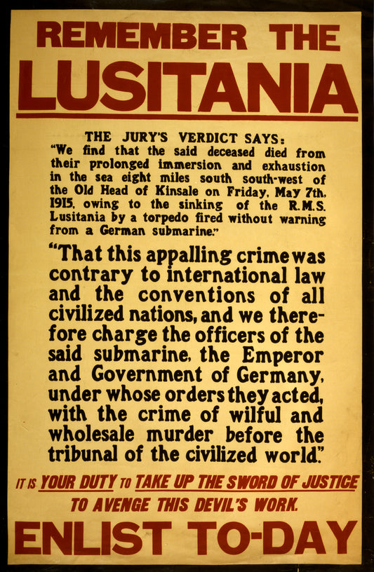 A picture of Remember the Lusitania ... Enlist to-day
