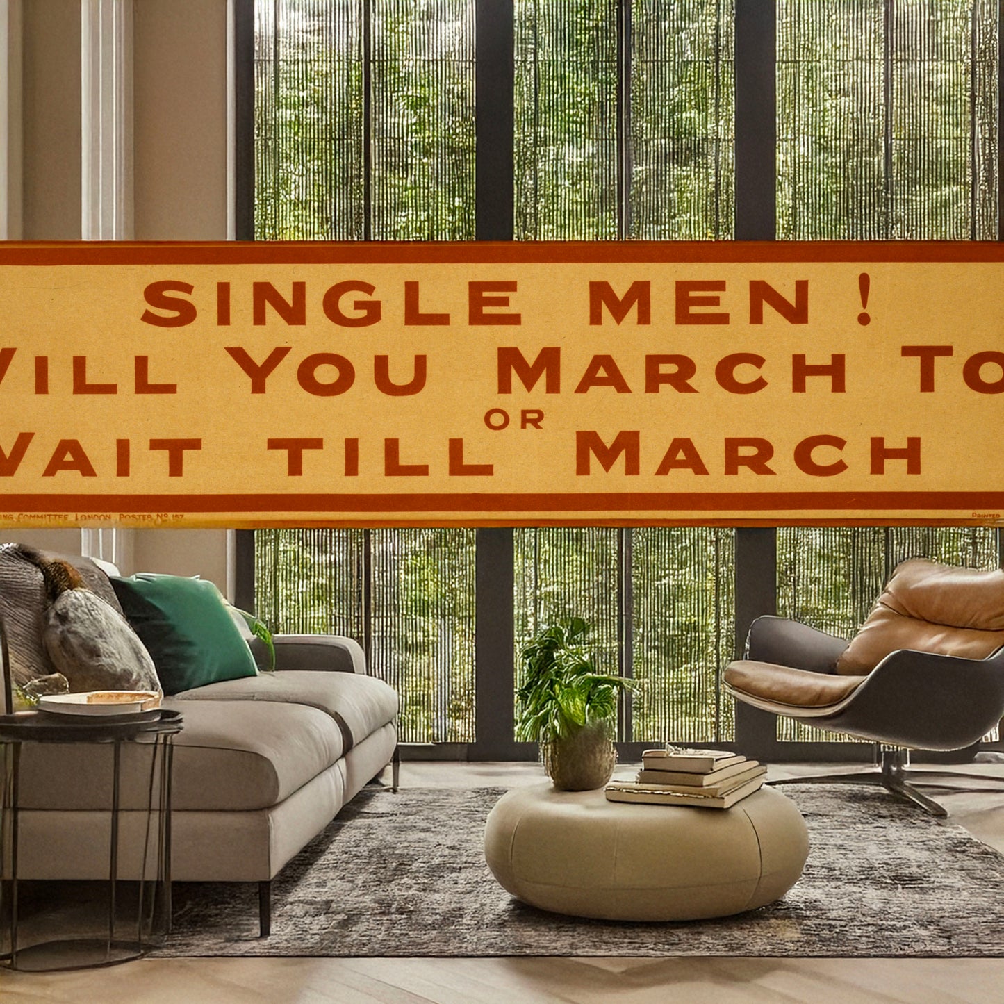 A picture of Single men! Will you march too or wait till March 2, a mockup of the print leaning against a wall