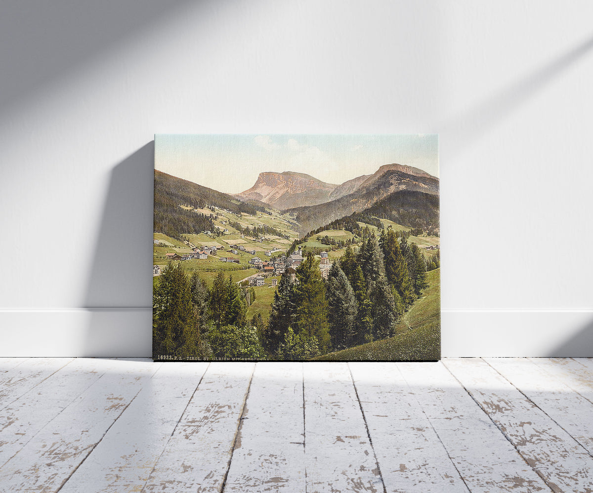 A picture of St. Ulrich, with Setscheda, Tyrol, Austro-Hungary, a mockup of the print leaning against a wall