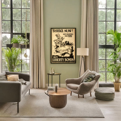 A picture of Strike now!--He's fighting for you--Buy Liberty Bonds, a mockup of the print leaning against a wall