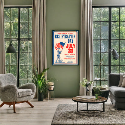 A picture of Territory of Hawaii registration day July 31, a mockup of the print leaning against a wall