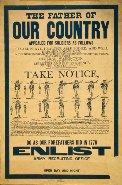 A picture of The father of our country appealed for soldiers as follows: to all brave, healthy, able bodied, and well disposed young men ...