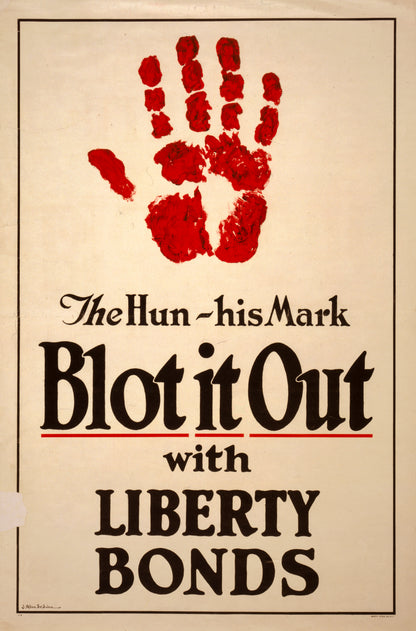 A picture of The Hun - His mark - Blot it out with Liberty Bonds