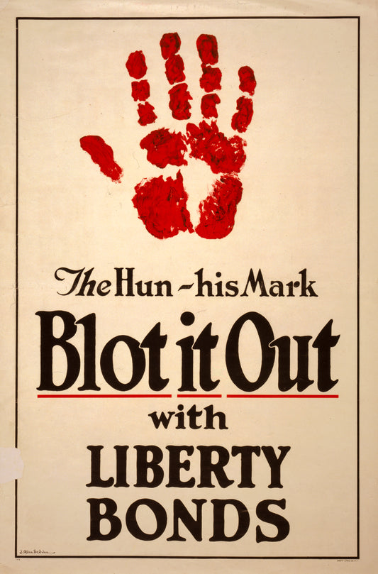 A picture of The Hun - His mark - Blot it out with Liberty Bonds