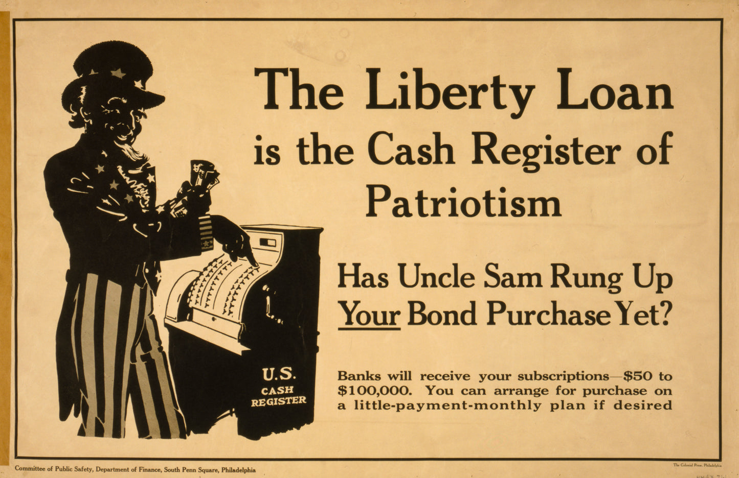 A picture of The Liberty Loan is the cash register of patriotism Has Uncle Sam rung up your bond purchase yet? /