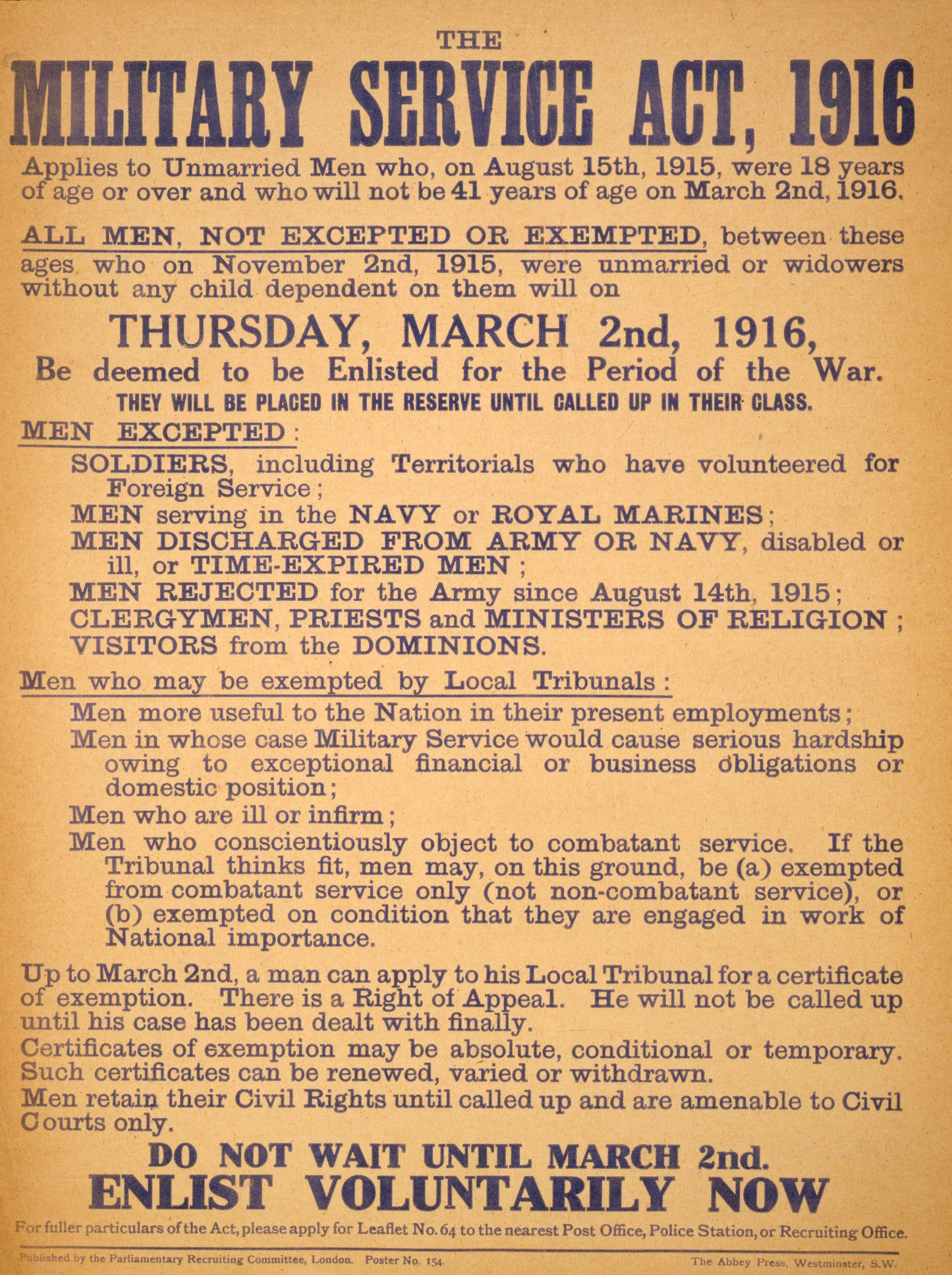 A picture of The military service act, 1916 ... Do not wait until March 2nd. Enlist voluntarily now
