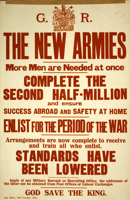 A picture of The new armies. More men are needed at once. Complete the second half-million and ensure success abroad and safety at home. ...