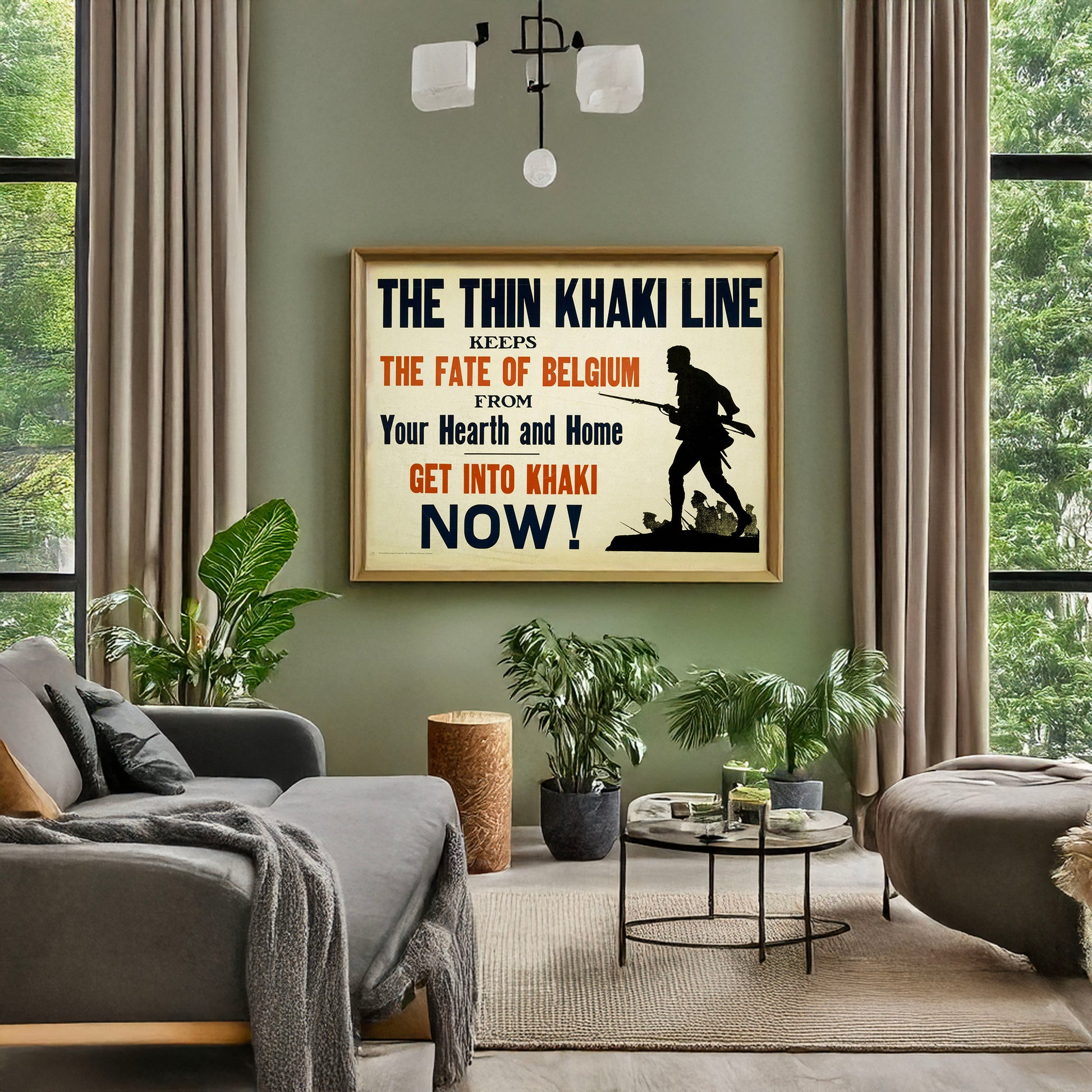 A picture of The thin khaki line keeps the fate of Belgium from your hearth and home. Get into khaki now!, a mockup of the print leaning against a wall
