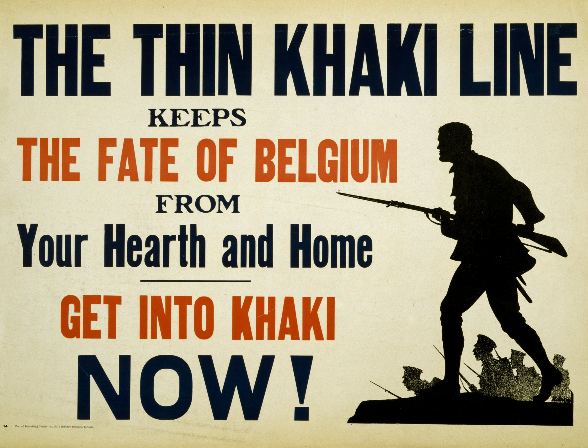 A picture of The thin khaki line keeps the fate of Belgium from your hearth and home. Get into khaki now!