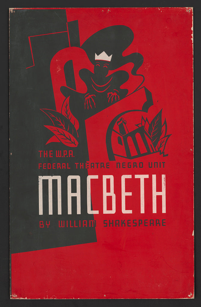 A picture of The W.P.A. Federal Theatre Negro Unit presents Macbeth by William Shakespeare