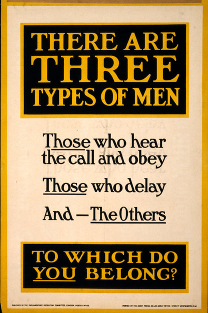 A picture of There are three types of men. Those who hear the call and obey, those who delay, and - the others. To which do you belong?