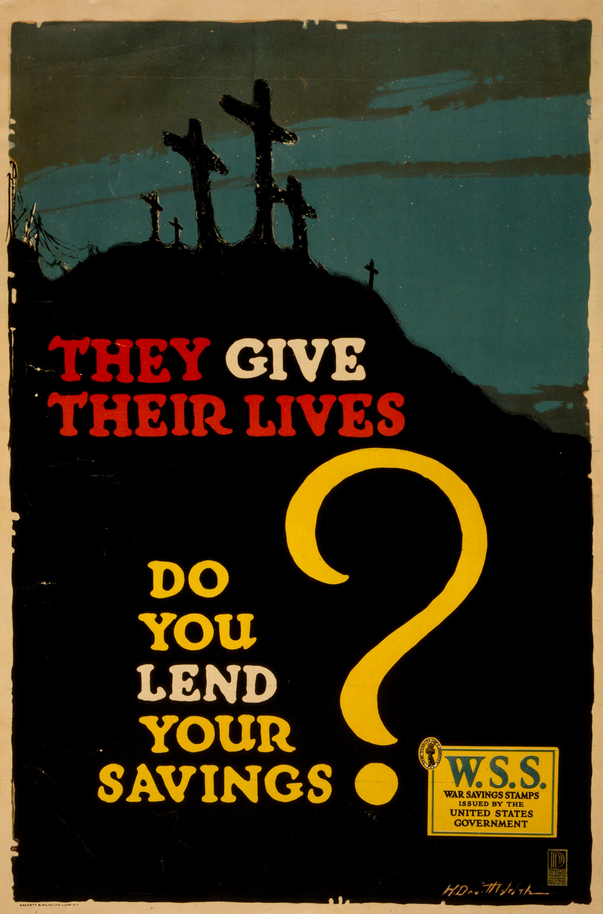 A picture of They give their lives, do you lend your savings? W.S.S.--War Savings Stamps issued by the United States government /