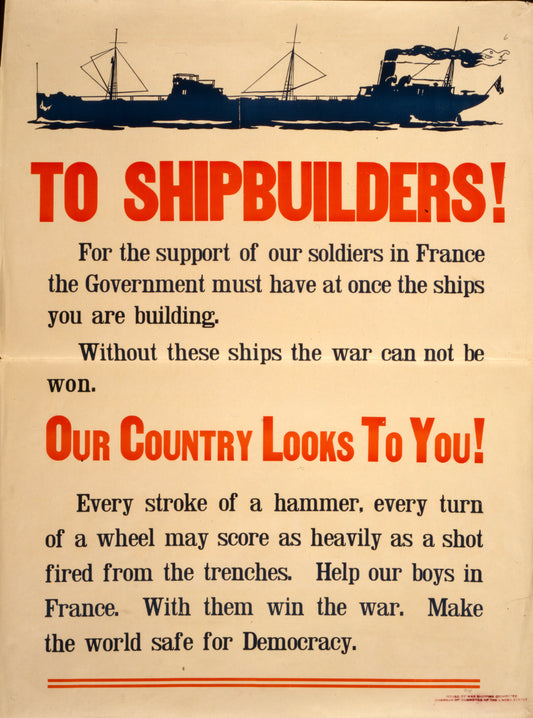 A picture of To shipbuilders! ... Our country looks to you!