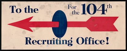 A picture of To the recruiting office! for the 104th