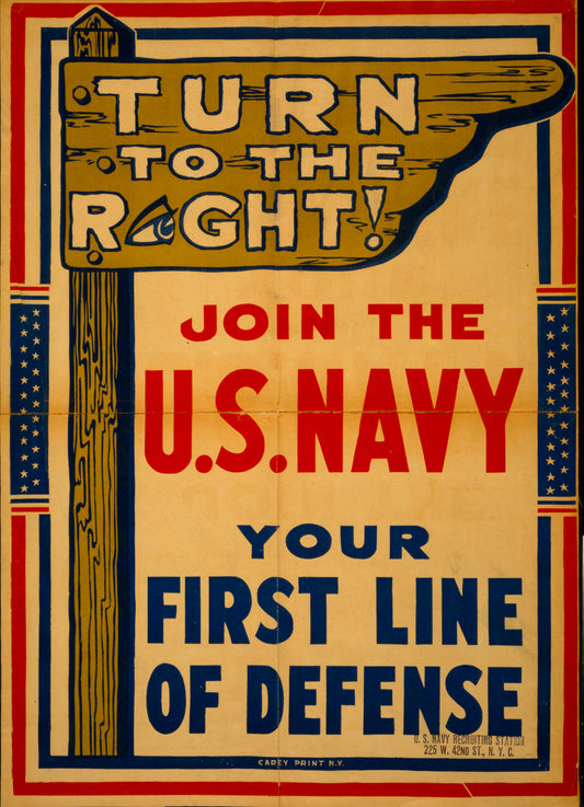 A picture of Turn to the right! Join the U.S. Navy, your first line of defense