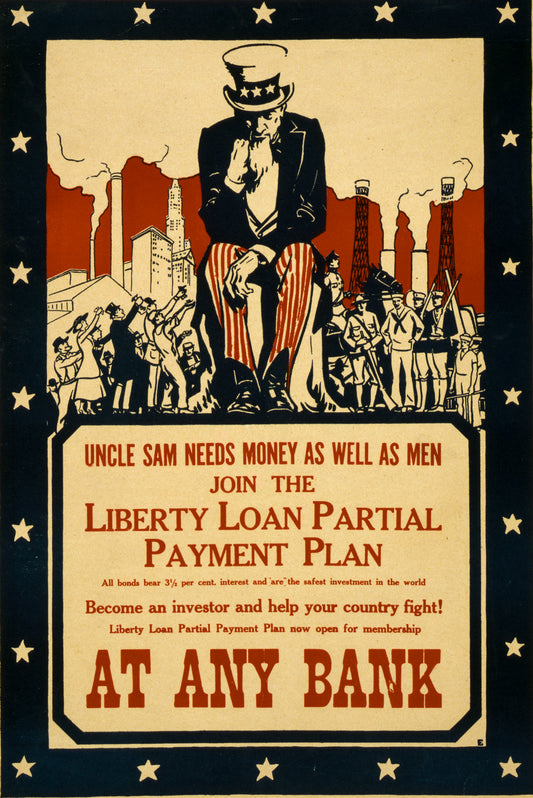 A picture of Uncle Sam needs money as well as men--Join the Liberty Loan partial payment plan ... at any bank