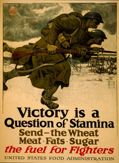 A picture of Victory is a question of stamina--Send - the wheat, meat, fats, sugar--The fuel for fighters United States Food Administration /