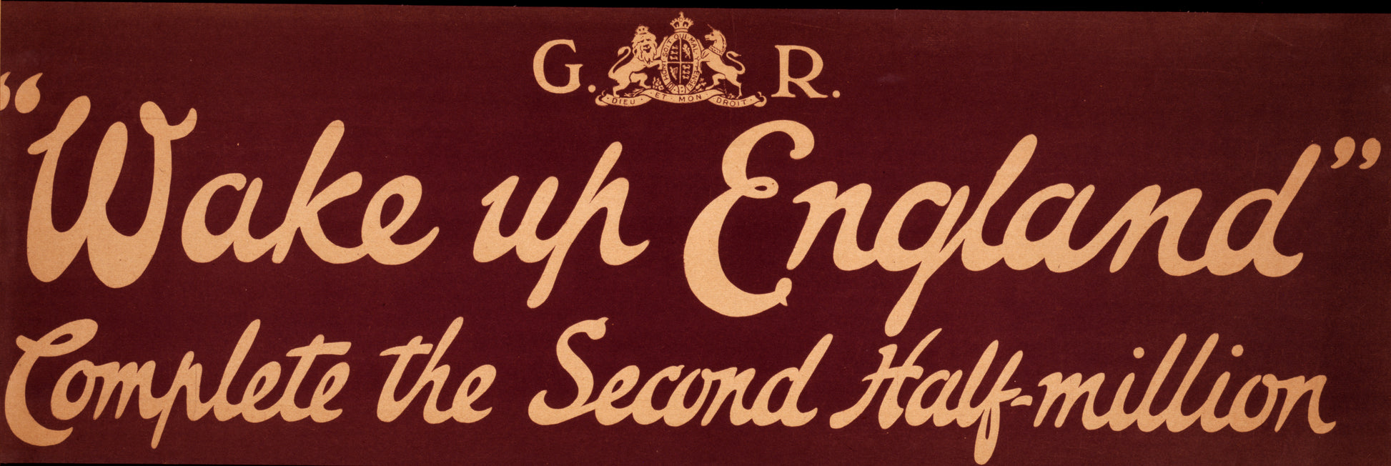 A picture of "Wake up England" Complete the second half-million