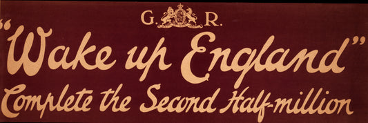 A picture of "Wake up England" Complete the second half-million