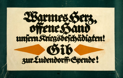 A picture of Warmes Herz, offene Hand unsern Kriegsbeschädigten! Gib zur Ludendorff-Spende!
