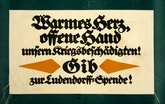 A picture of Warmes Herz, offene Hand unsern Kriegsbeschädigten! Gib zur Ludendorff-Spende!