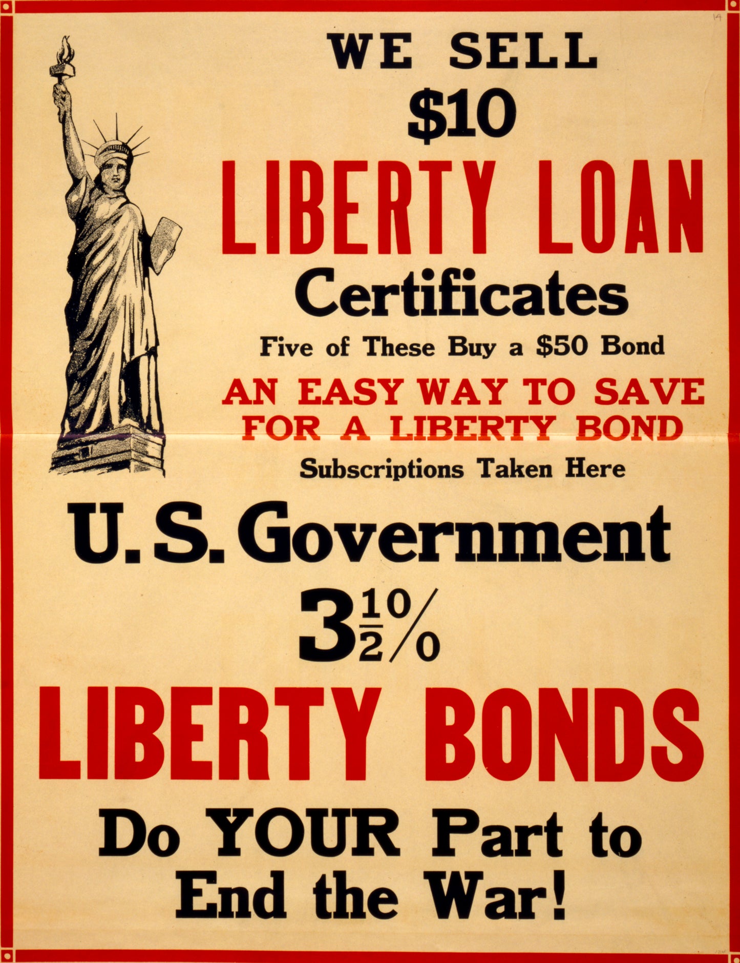 A picture of We sell $10 Liberty Loan certificates ... Liberty Bonds - do your part to end the war!