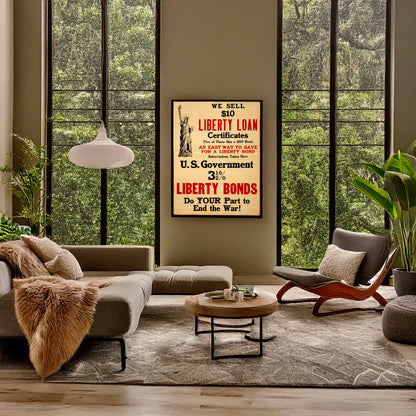 A picture of We sell $10 Liberty Loan certificates ... Liberty Bonds - do your part to end the war!, a mockup of the print leaning against a wall